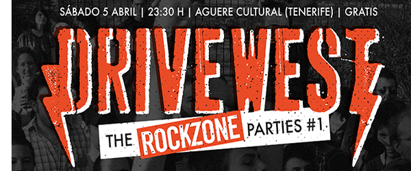 Fiesta Drivewest RockZone en Tenerife con Gallows DJ y más