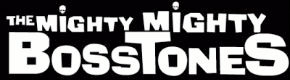 The Mighty Mighty Bosstones