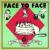 Face to Face - How to Ruin Everything