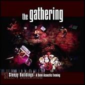 Sleepy Buildings, A Semi Acoustic Evening