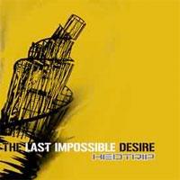 The Last Impossible Desire