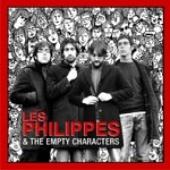 Les Philippes & The Empty Characters