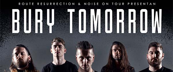 [CRÓNICA] Bury Tomorrow en Sala Stage Live, Bilbao