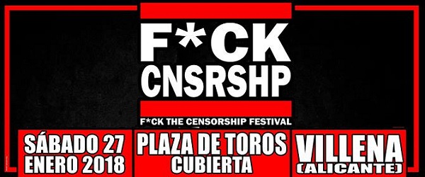 Llega la 2ª edición del F*ck Censorship (Villena)