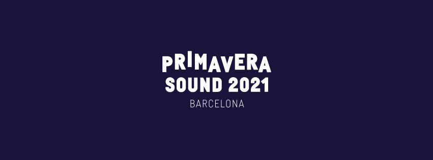 El Primavera Sound desvela el grueso de su cartel para 2021