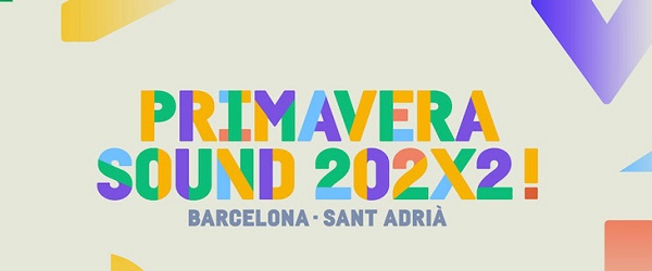 El Primavera Sound anuncia su cartel para 2022