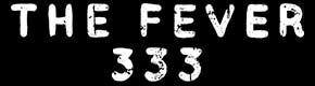 Fever 333