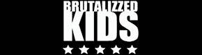Brutalizzed Kids