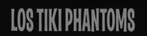 Los Tiki Phantoms