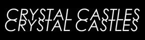 Crystal Castles