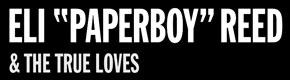 Eli Paperboy Reed & The True Loves