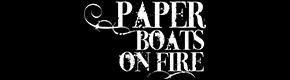 Paper Boats on Fire