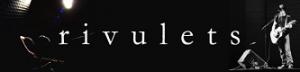 Rivulets
