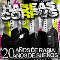 20 Años De Rabia. 20 Años De Sueños