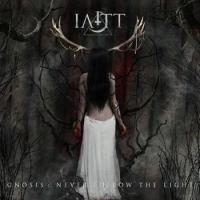Gnosis: Never Follow the Light