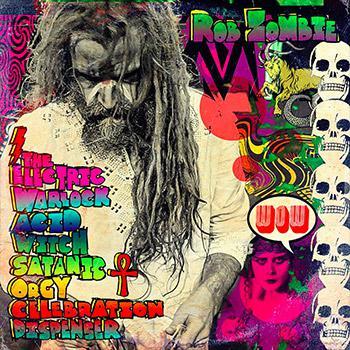 The Electric Warlock Acid Witch Satanic Orgy Celebration Dispenser