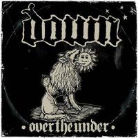 Down III:  Over The Under