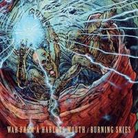 War From A Harlots Mouth / Burning Skies
