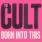 The Cult - Born Into This