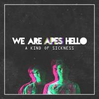 A Kind Of Sickness