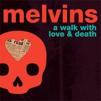A Walk with Love & Death