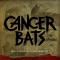 Cancer Bats - Bears, Mayors, Scraps & Bones