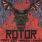 Rotor - Tépj Szét Minden Láncot!