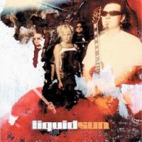 Feel The Liquid Sun