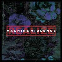 Machine Violence