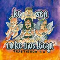 Ke Sea Lo Ke Dios Kiera