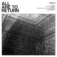 All Are To Return II