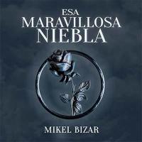 Esa Maravillosa Niebla