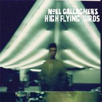 Noel Gallagher’s High Flying Birds