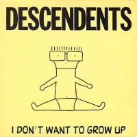 I Don't Want To Grow Up