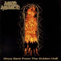 Once Sent from the Golden Hall
