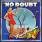 No Doubt - Tragic Kingdom