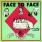 Face to Face - How to Ruin Everything