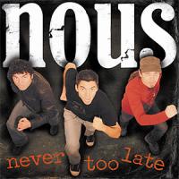 Never Too Late