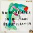 No More Lies - In The Shade Of Expectation