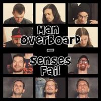 Man Overboard - Senses Fail