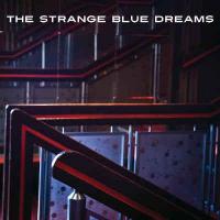 The Strange Blue Dreams