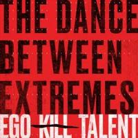 The Dance Between Extremes