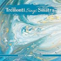 Tremonti Sings Sinatra