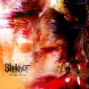 30-09-2022 - Slipknot - The End, So Far