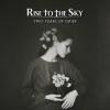 16-06-2023 - Rise To The Sky - Two Years Of Grief