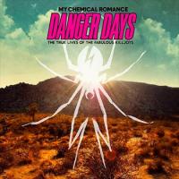 Danger Days: True Lives Of The Fabulous Killjoys