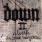 Down - Down II: A Bustle in Your Hedgerow