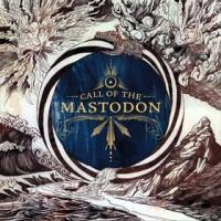 The Call Of The Mastodon