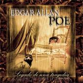Edgar Allan Poe. Legado de Una Tragedia