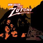 Who Killed The Zutons?